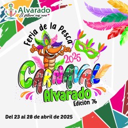 Feria de la Pesca y Carnaval Alvarado 2025
